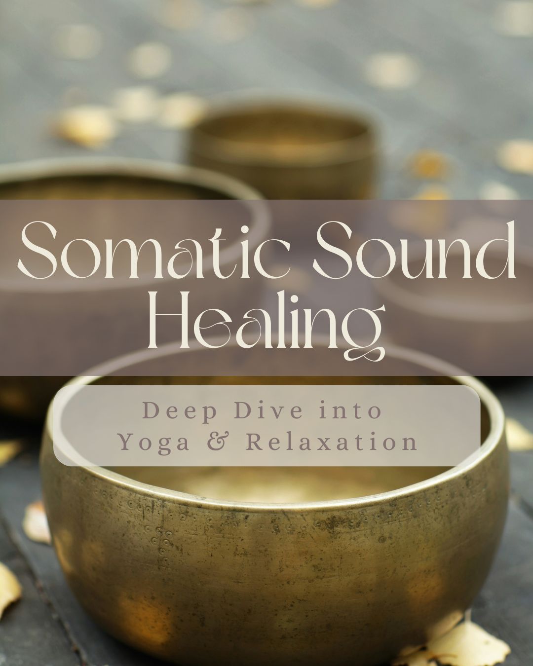 Somatic Sound Healing BYF Dezember